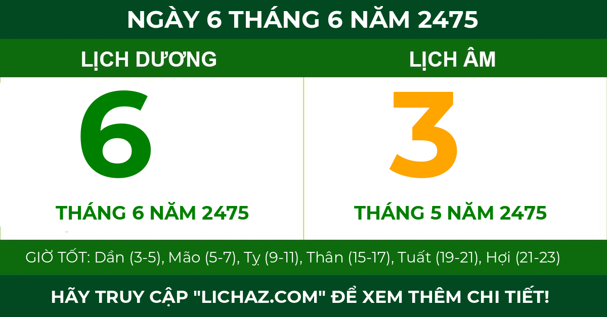 lịch âm ngày 6 tháng 6 năm 2475