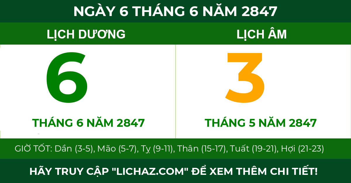 lịch âm ngày 6 tháng 6 năm 2847