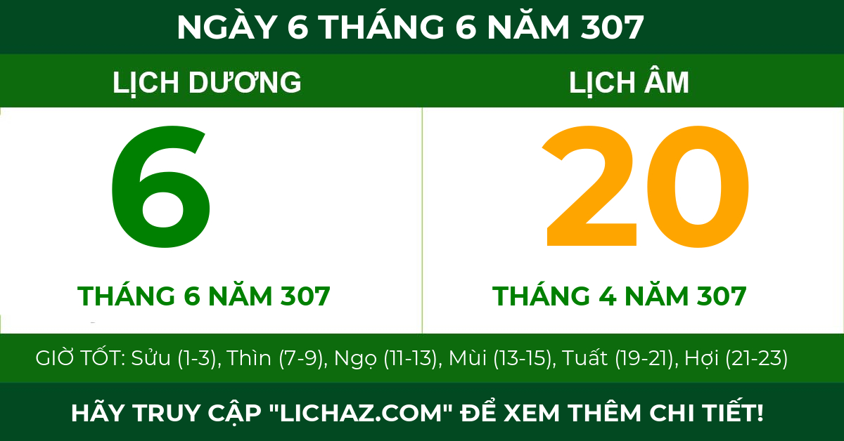 lịch âm ngày 6 tháng 6 năm 307