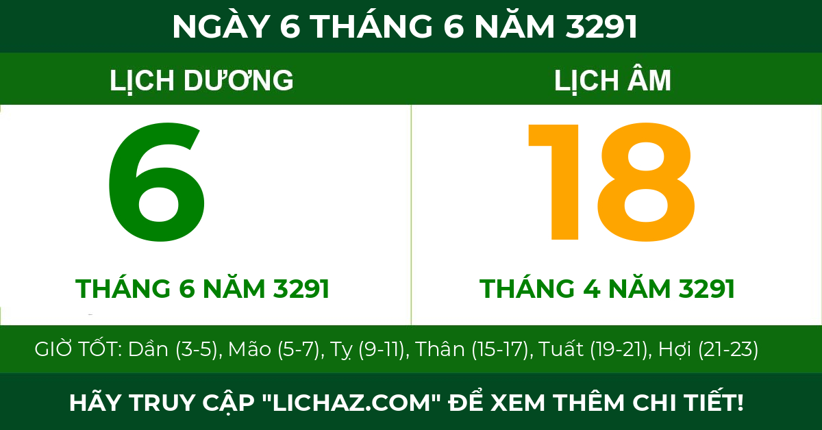 lịch âm ngày 6 tháng 6 năm 3291