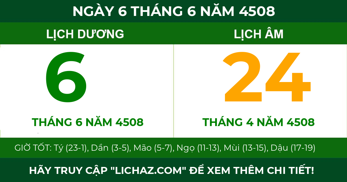 lịch âm ngày 6 tháng 6 năm 4508