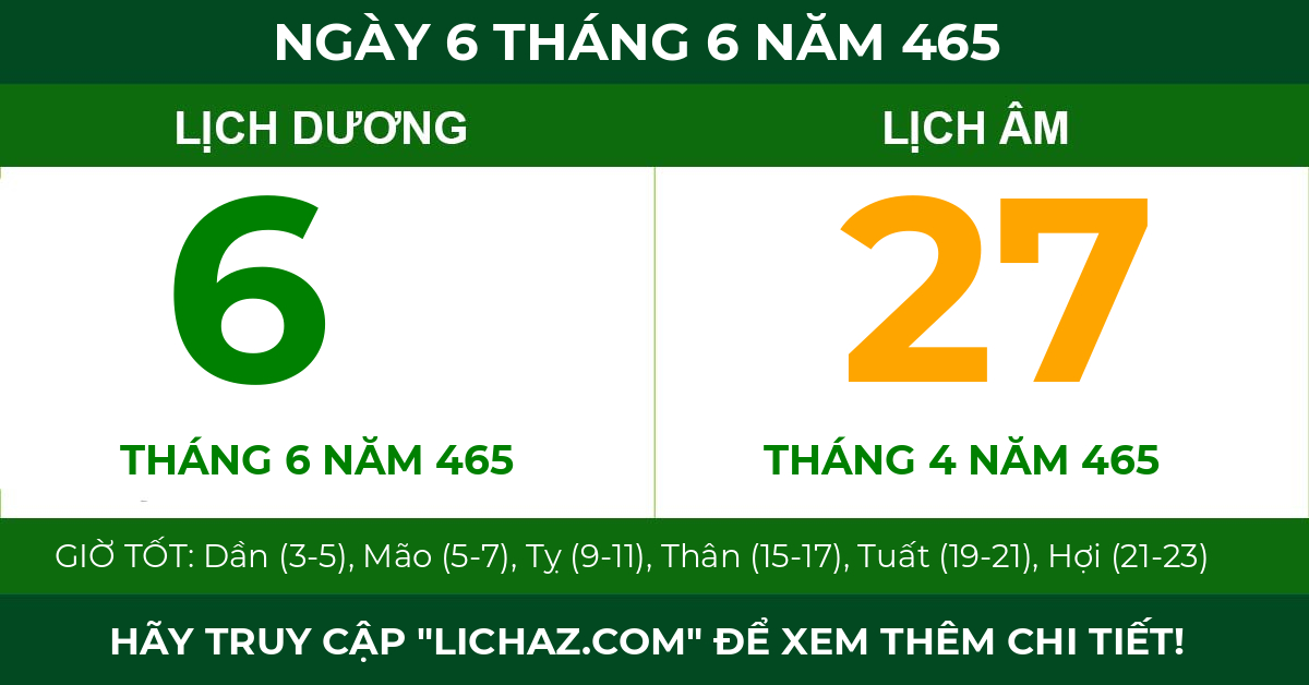 lịch âm ngày 6 tháng 6 năm 465
