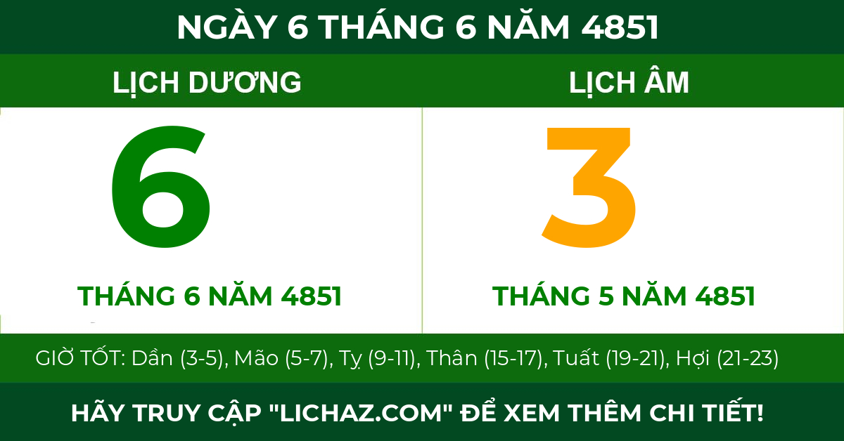 lịch âm ngày 6 tháng 6 năm 4851