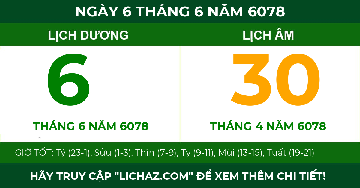 lịch âm ngày 6 tháng 6 năm 6078