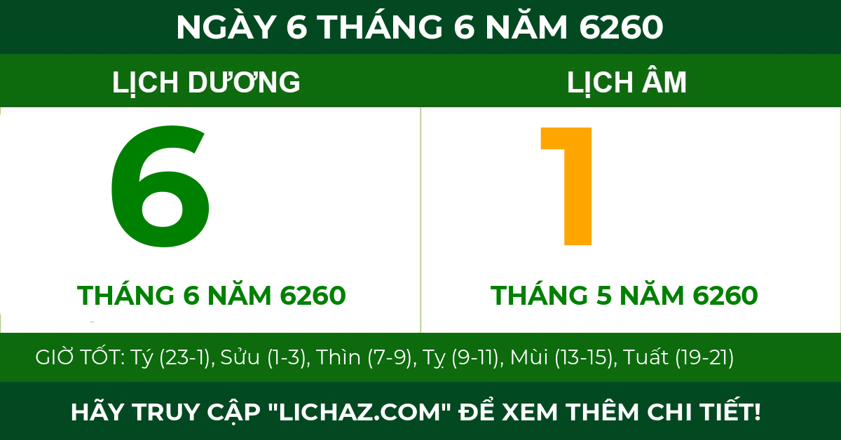 lịch âm ngày 6 tháng 6 năm 6260