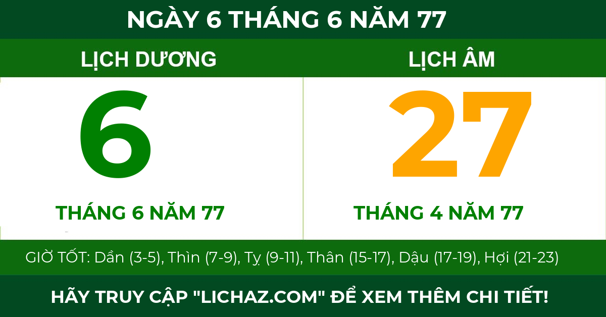 lịch âm ngày 6 tháng 6 năm 77