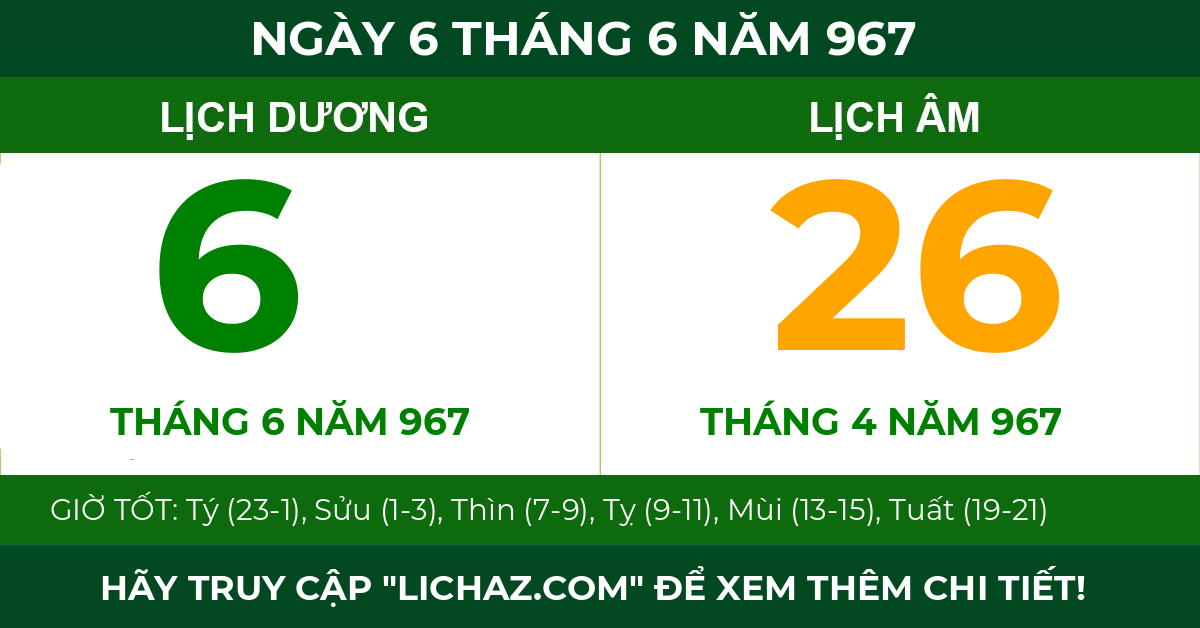 lịch âm ngày 6 tháng 6 năm 967