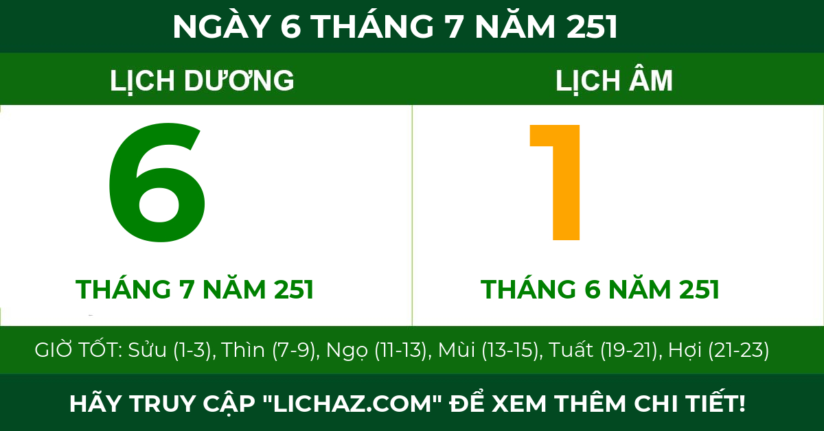 lịch âm ngày 6 tháng 7 năm 251