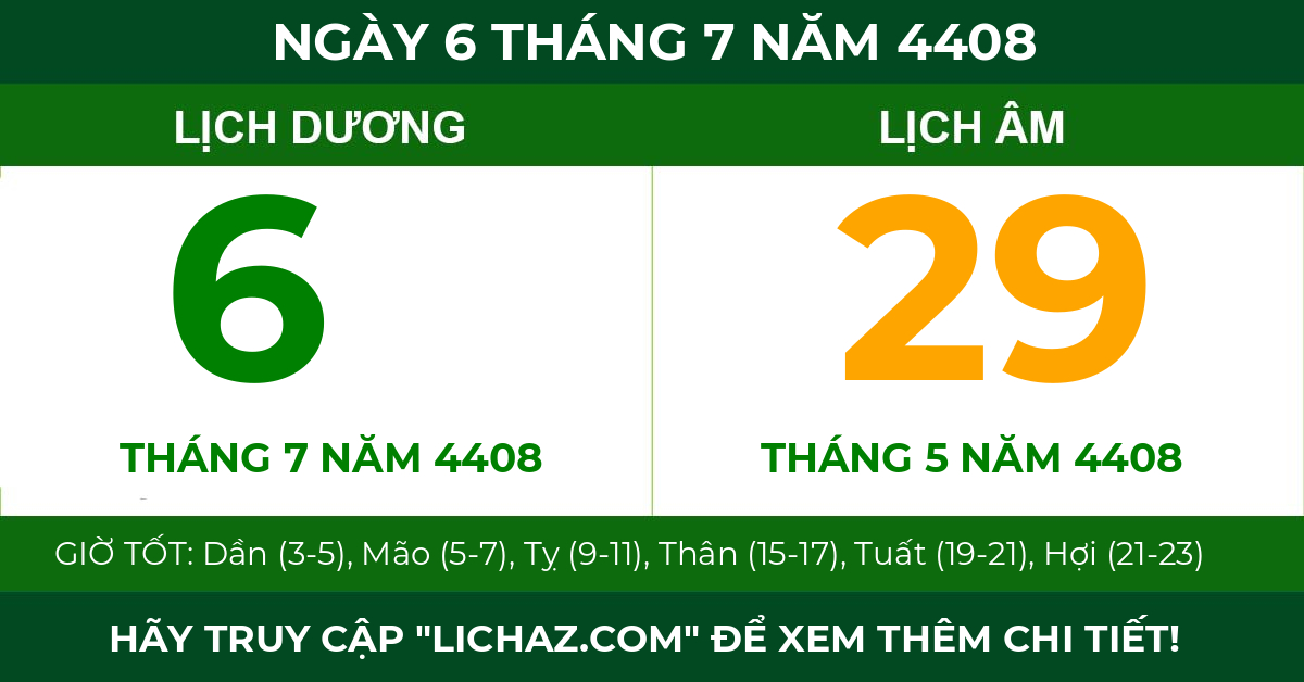 lịch âm ngày 6 tháng 7 năm 4408