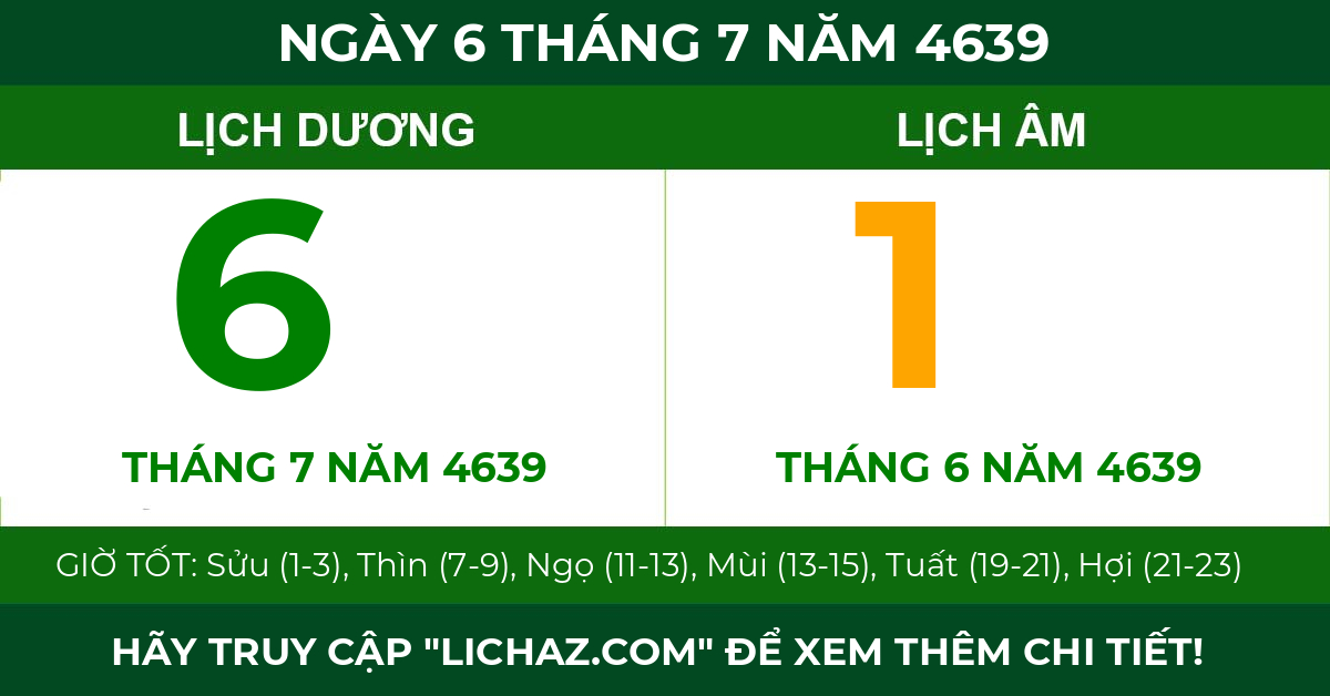 lịch âm ngày 6 tháng 7 năm 4639