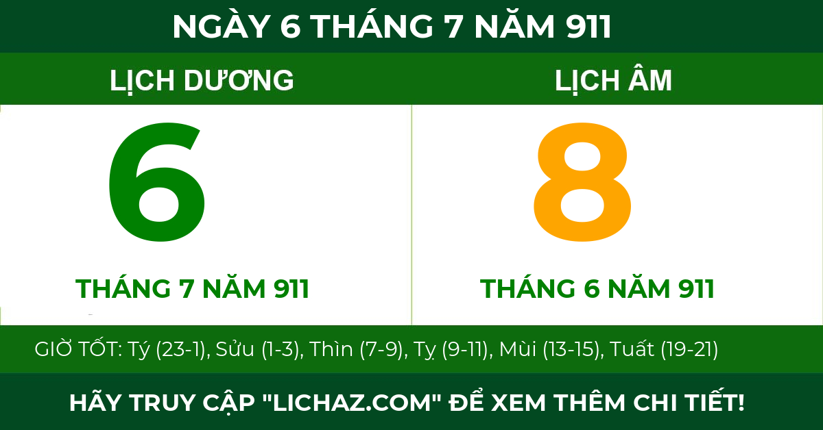 lịch âm ngày 6 tháng 7 năm 911