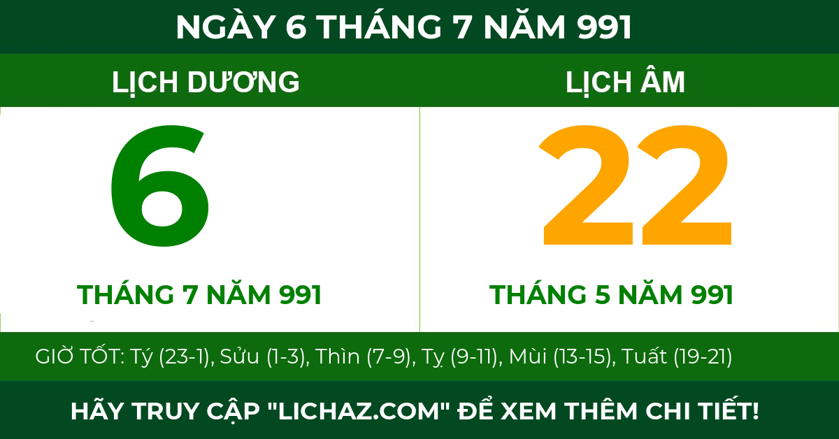 lịch âm ngày 6 tháng 7 năm 991
