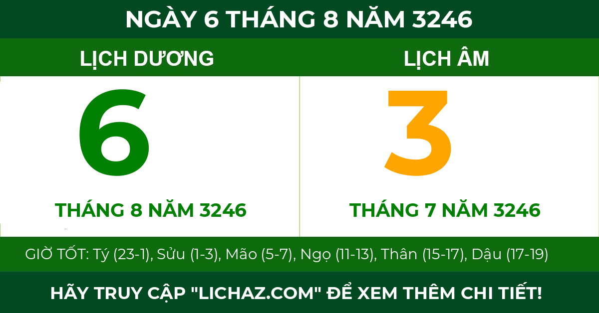 lịch âm ngày 6 tháng 8 năm 3246