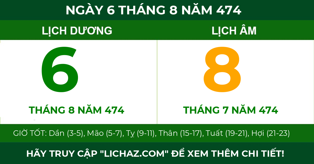 lịch âm ngày 6 tháng 8 năm 474