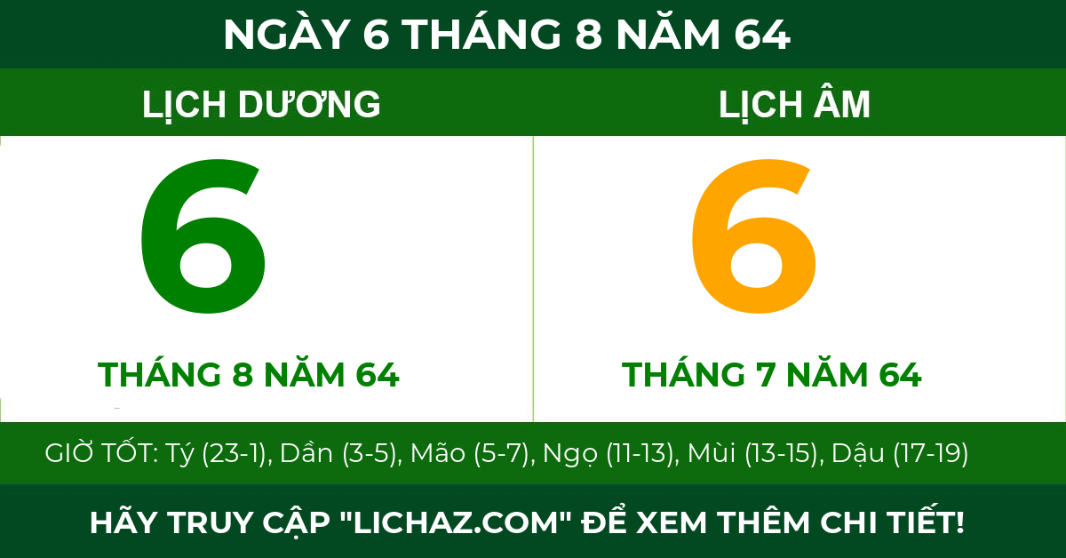 lịch âm ngày 6 tháng 8 năm 64