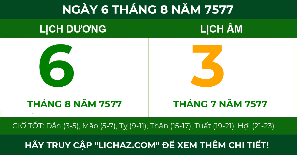 lịch âm ngày 6 tháng 8 năm 7577
