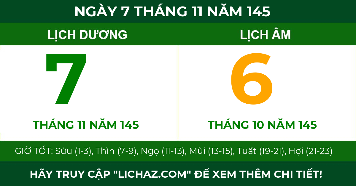 lịch âm ngày 7 tháng 11 năm 145