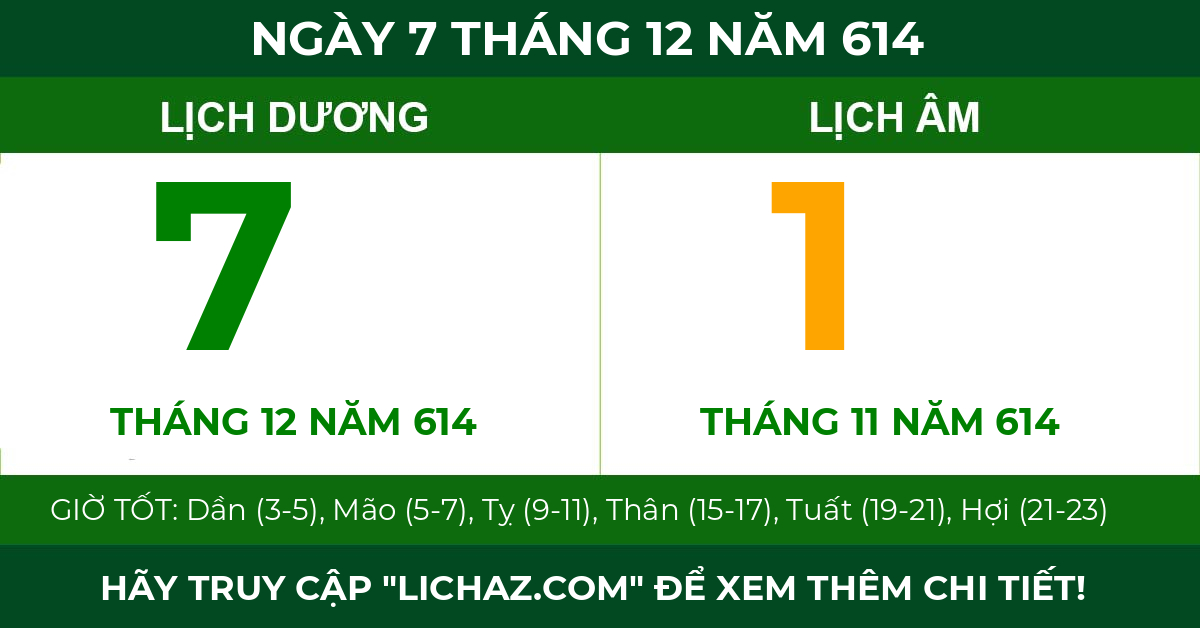lịch âm ngày 7 tháng 12 năm 614