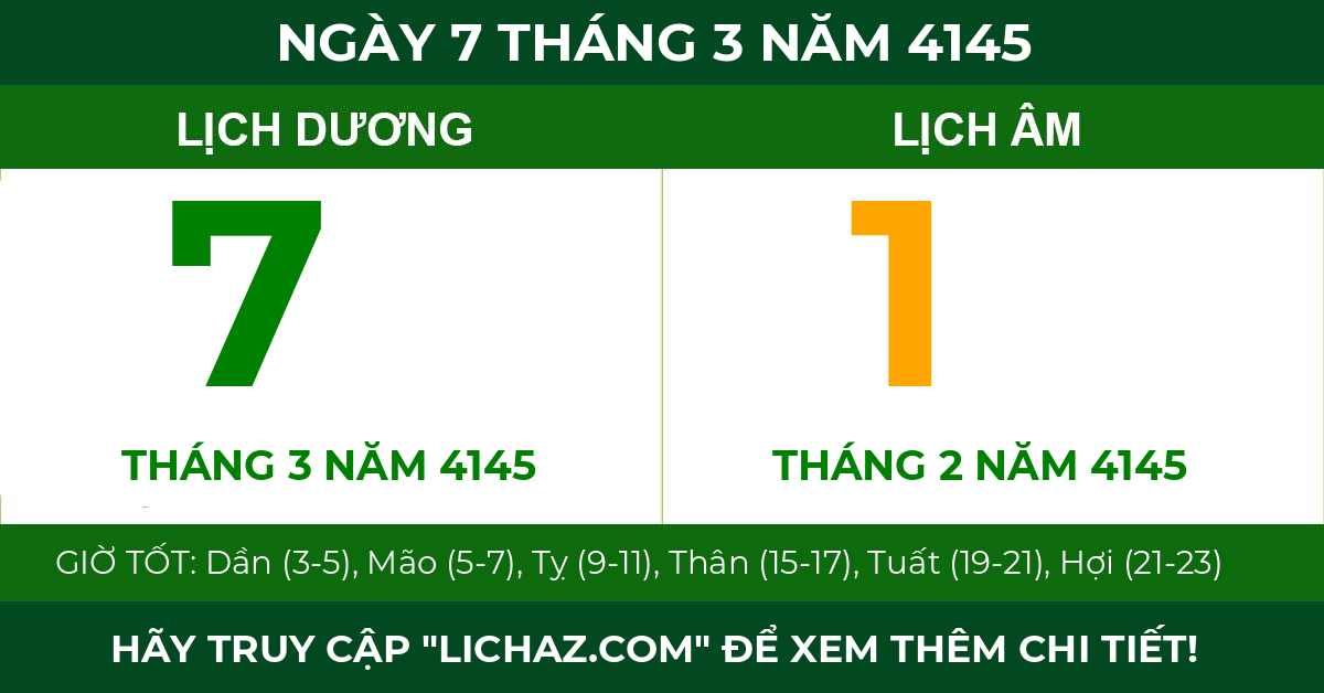 lịch âm ngày 7 tháng 3 năm 4145