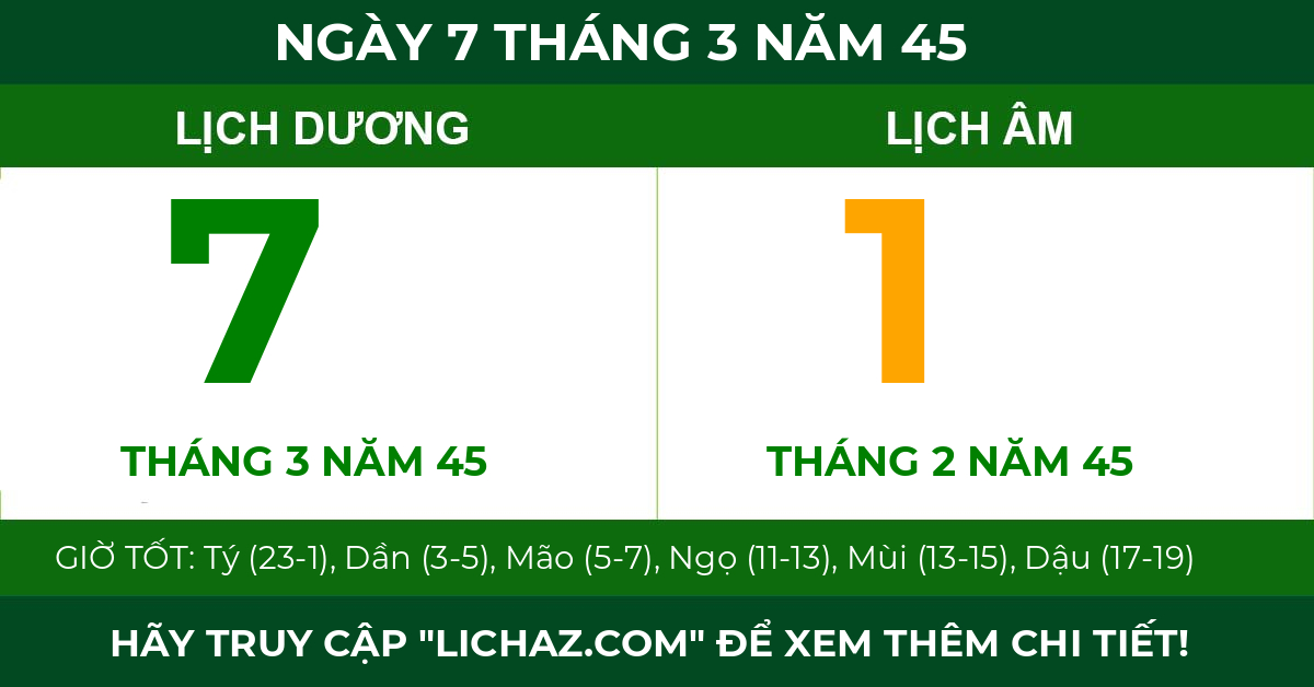 lịch âm ngày 7 tháng 3 năm 45