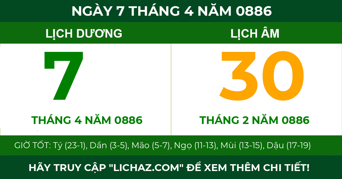 lịch âm ngày 7 tháng 4 năm 0886