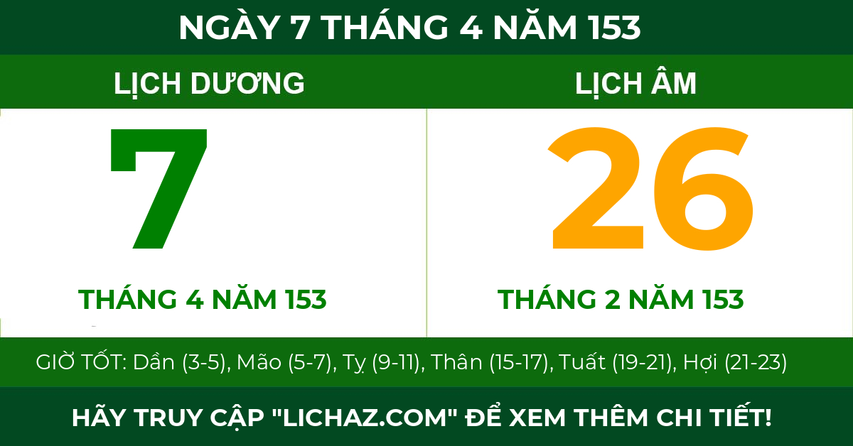 lịch âm ngày 7 tháng 4 năm 153