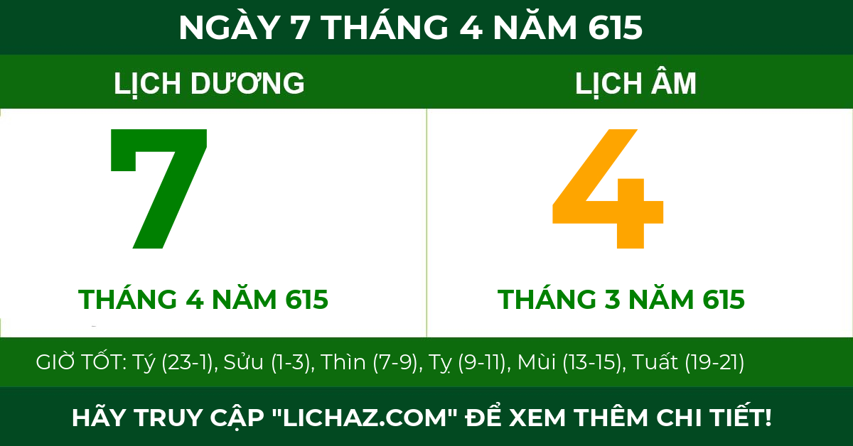 lịch âm ngày 7 tháng 4 năm 615