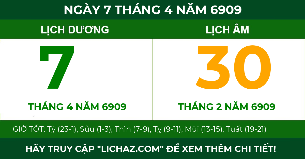 lịch âm ngày 7 tháng 4 năm 6909