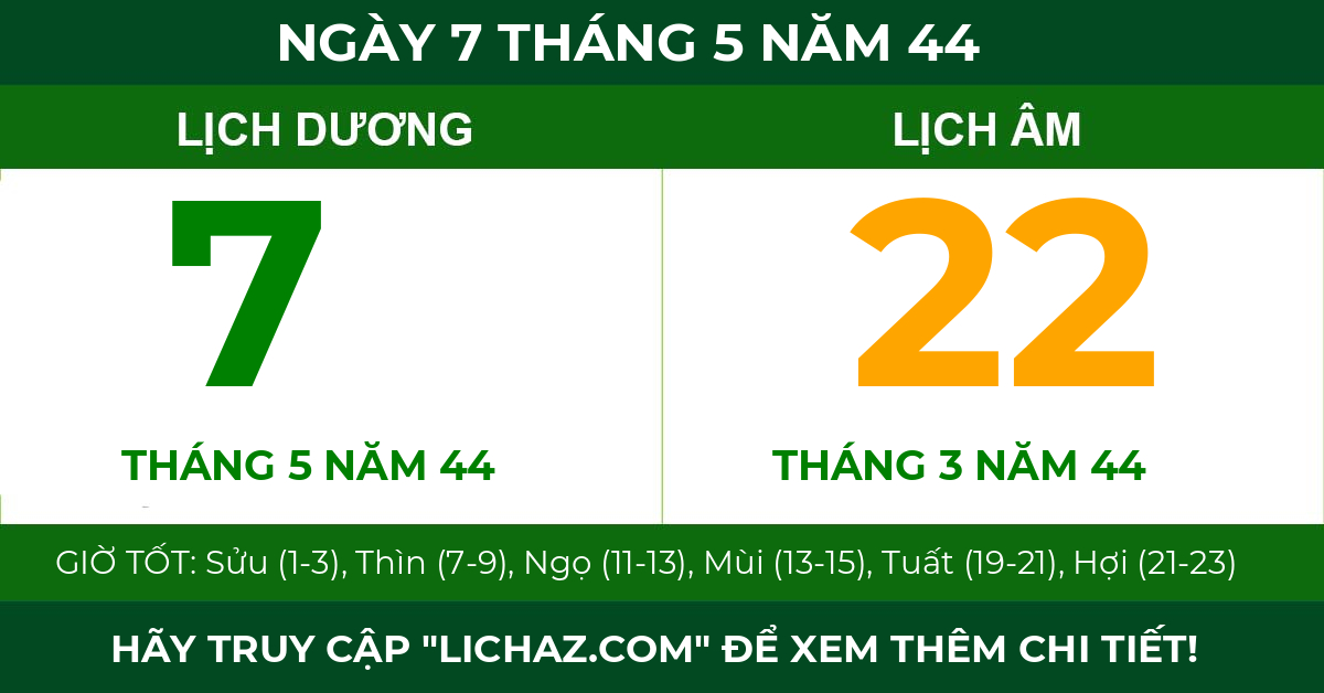lịch âm ngày 7 tháng 5 năm 44
