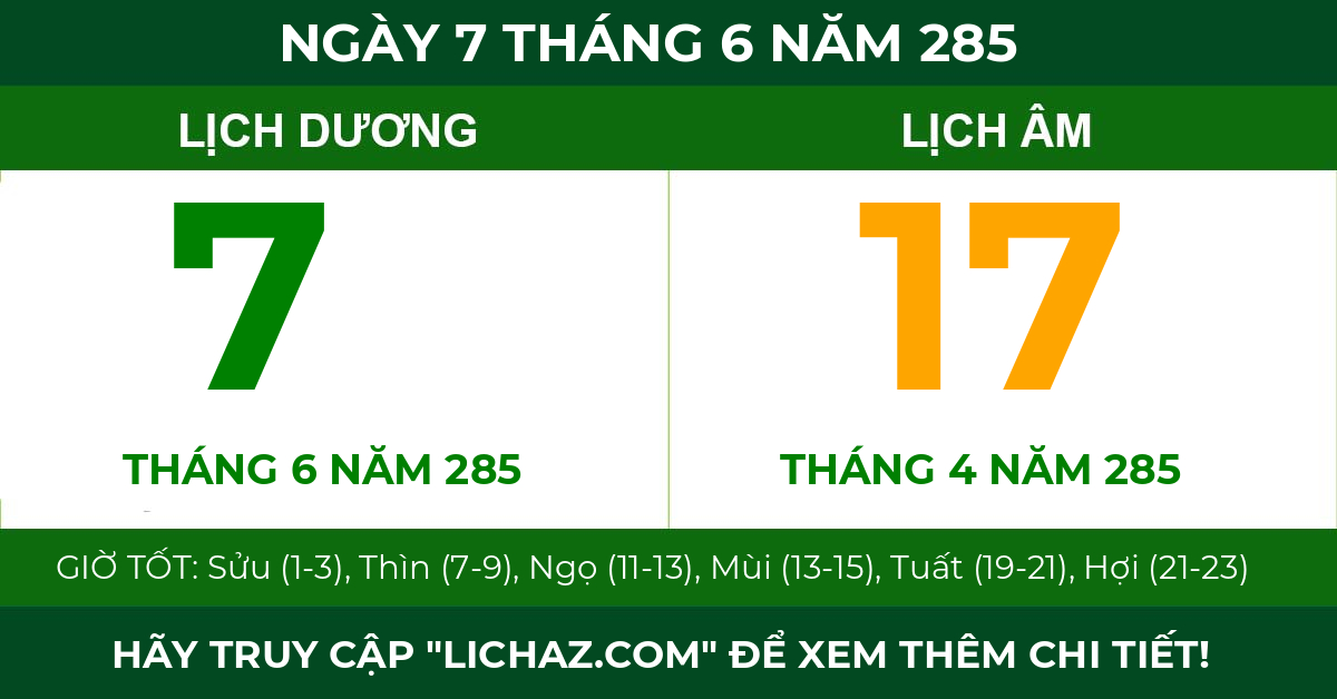lịch âm ngày 7 tháng 6 năm 285