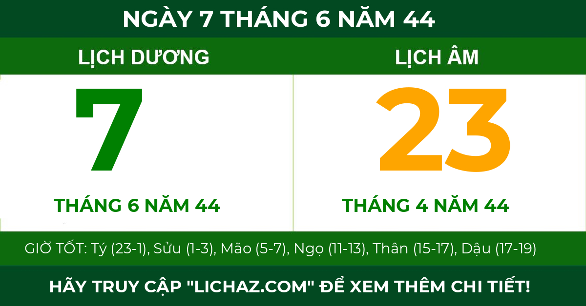 lịch âm ngày 7 tháng 6 năm 44