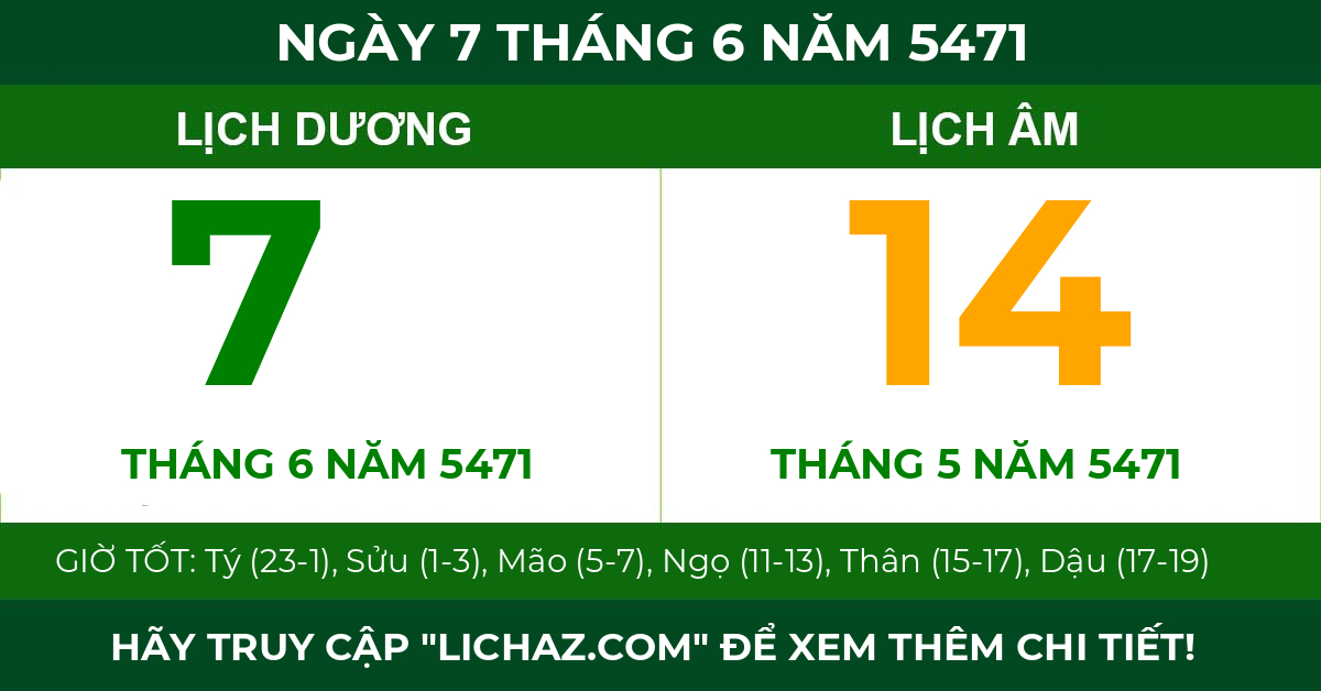lịch âm ngày 7 tháng 6 năm 5471