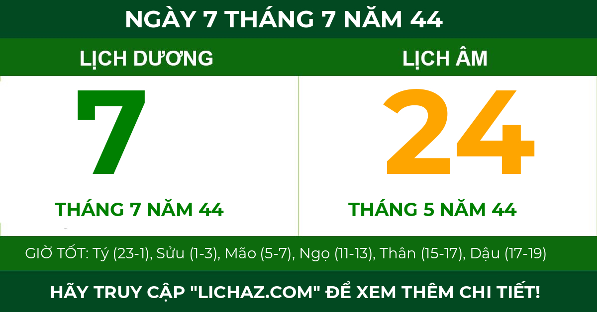 lịch âm ngày 7 tháng 7 năm 44