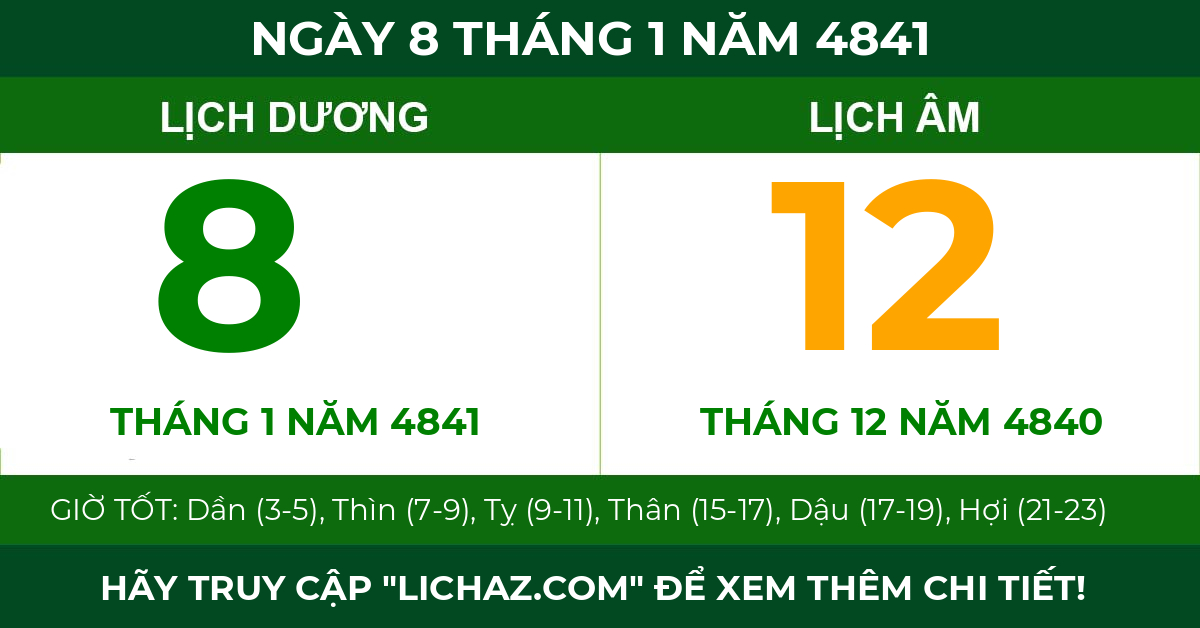lịch âm ngày 8 tháng 1 năm 4841