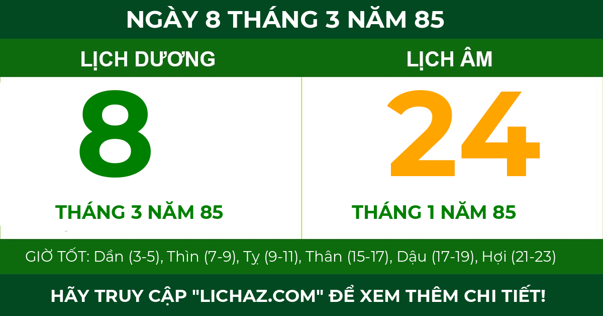 lịch âm ngày 8 tháng 3 năm 85