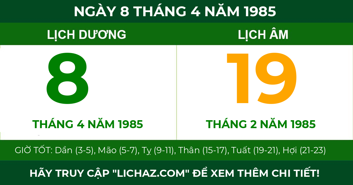 lịch âm ngày 8 tháng 4 năm 1985