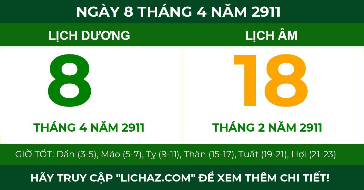lịch âm ngày 8 tháng 4 năm 2911