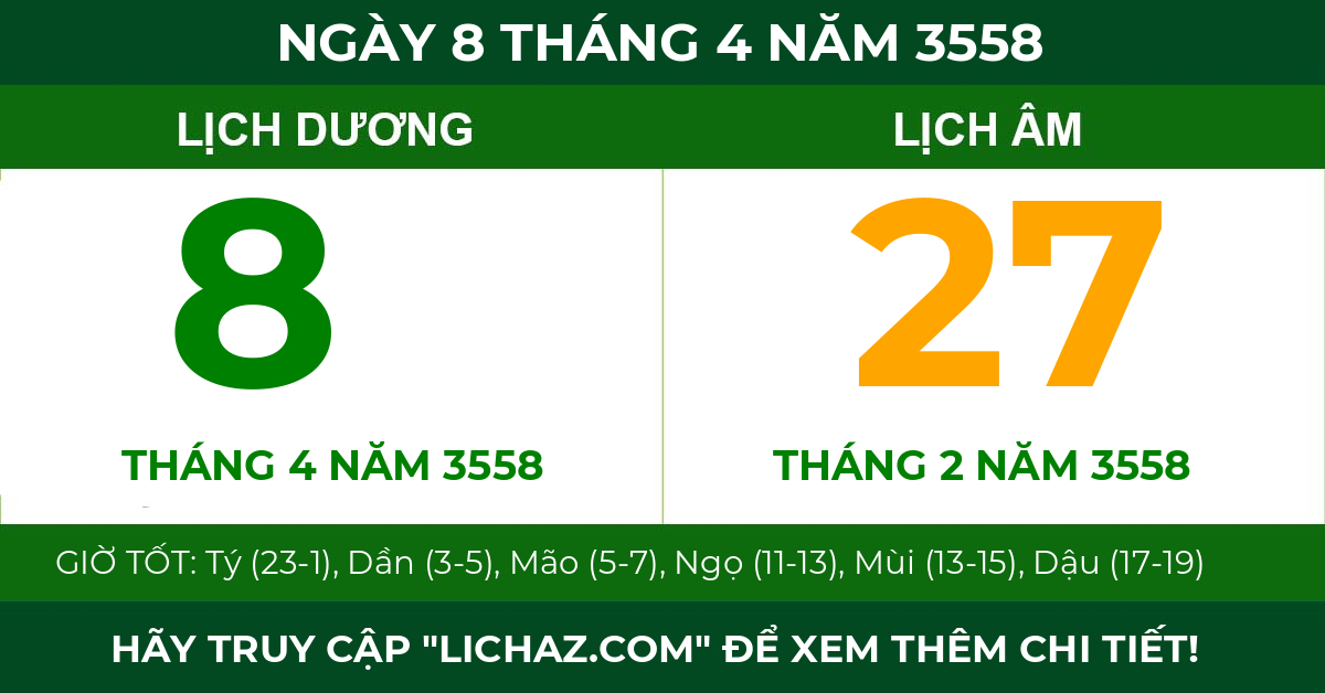 lịch âm ngày 8 tháng 4 năm 3558