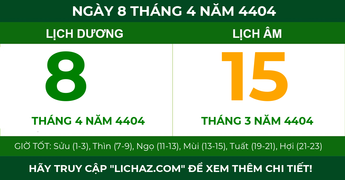 lịch âm ngày 8 tháng 4 năm 4404
