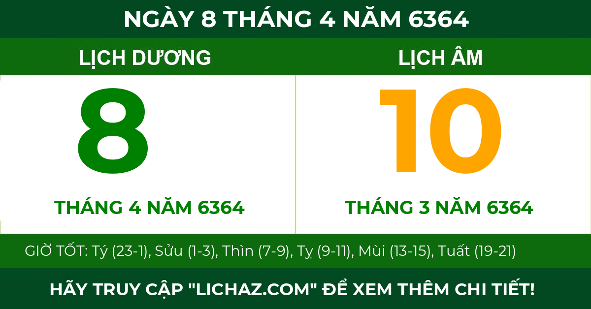 lịch âm ngày 8 tháng 4 năm 6364