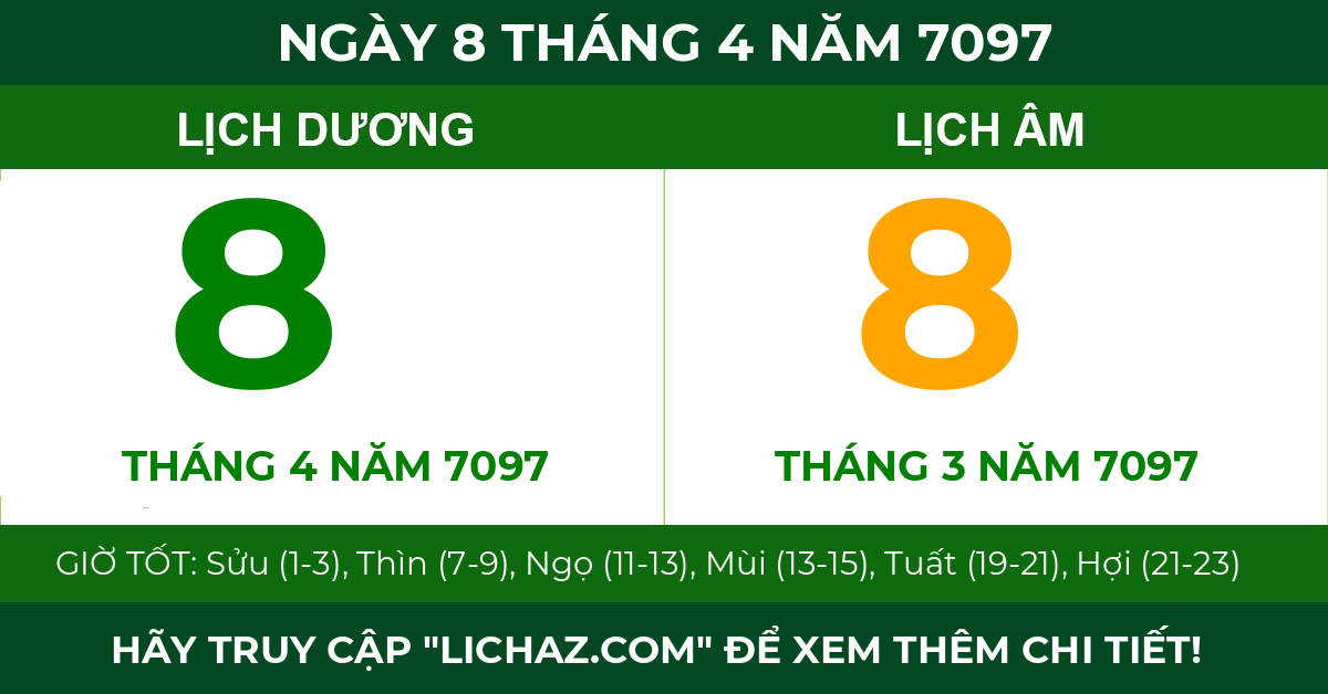 lịch âm ngày 8 tháng 4 năm 7097