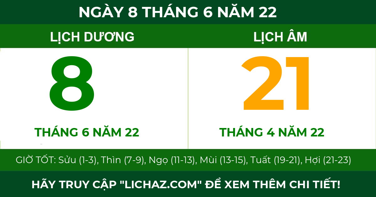 lịch âm ngày 8 tháng 6 năm 22
