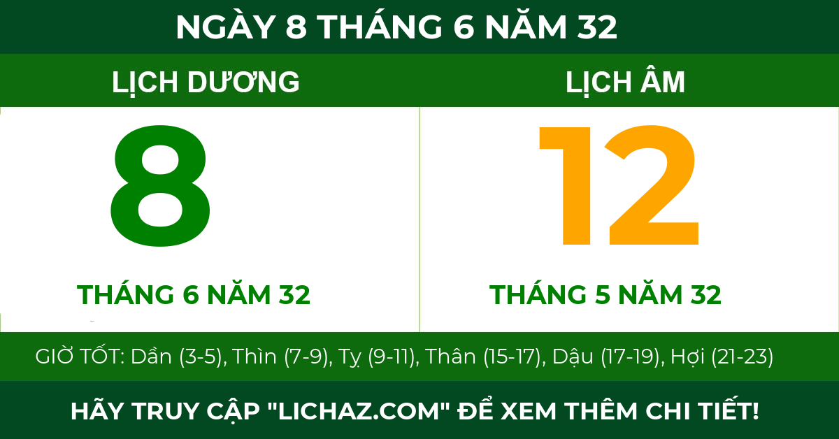 lịch âm ngày 8 tháng 6 năm 32