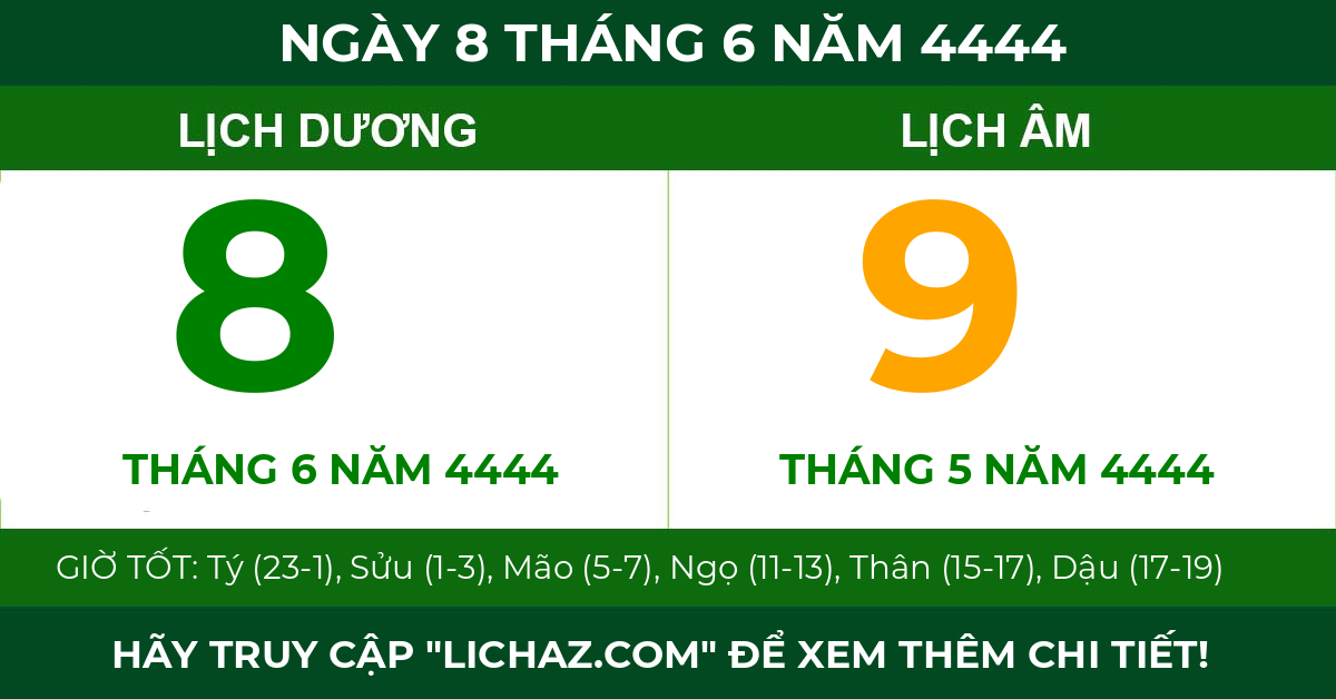 lịch âm ngày 8 tháng 6 năm 4444