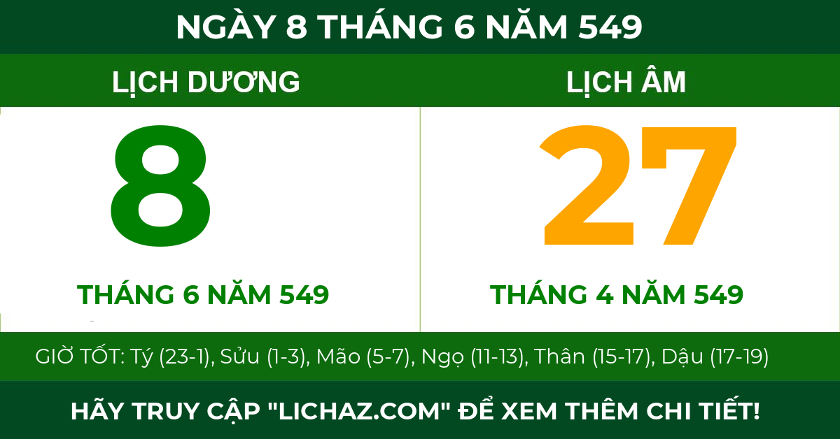 lịch âm ngày 8 tháng 6 năm 549