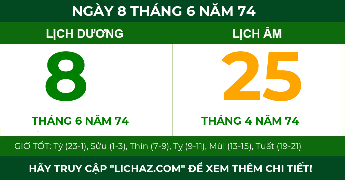 lịch âm ngày 8 tháng 6 năm 74