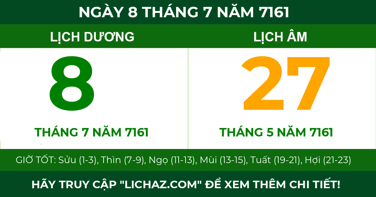 lịch âm ngày 8 tháng 7 năm 7161