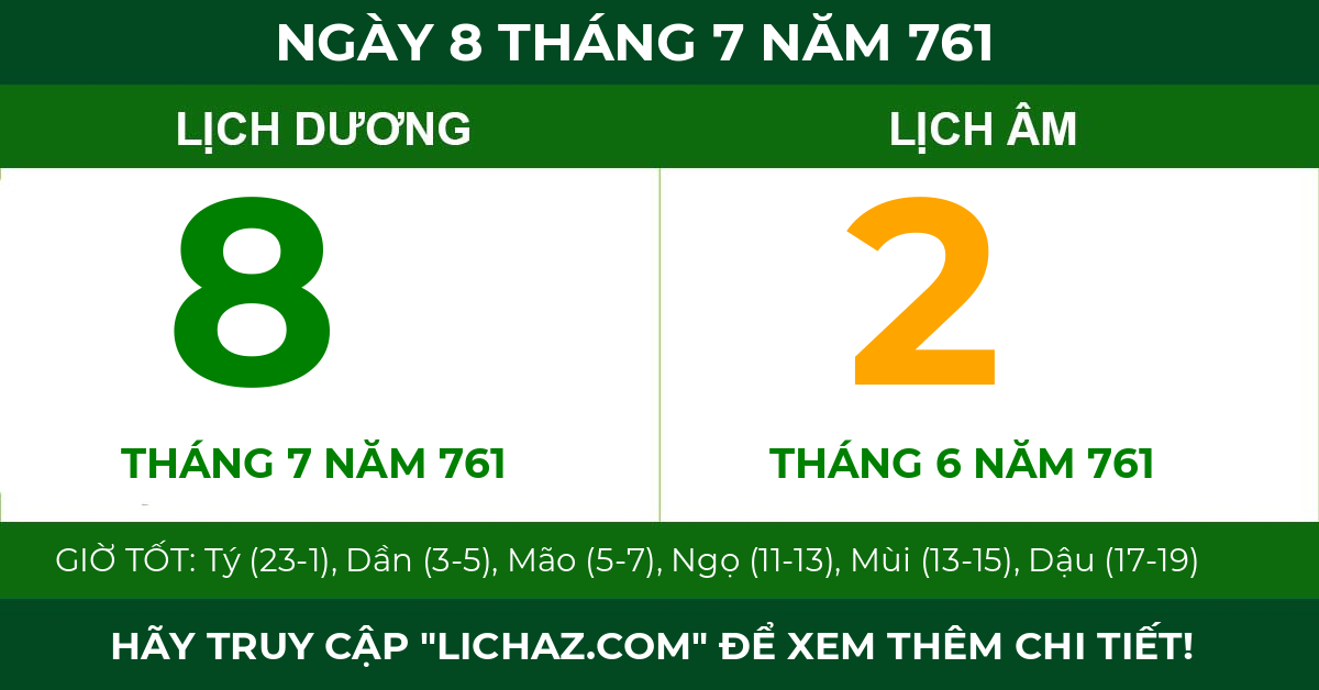 lịch âm ngày 8 tháng 7 năm 761