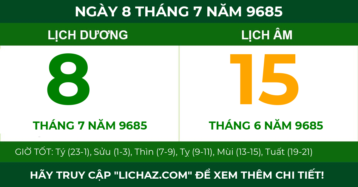 lịch âm ngày 8 tháng 7 năm 9685