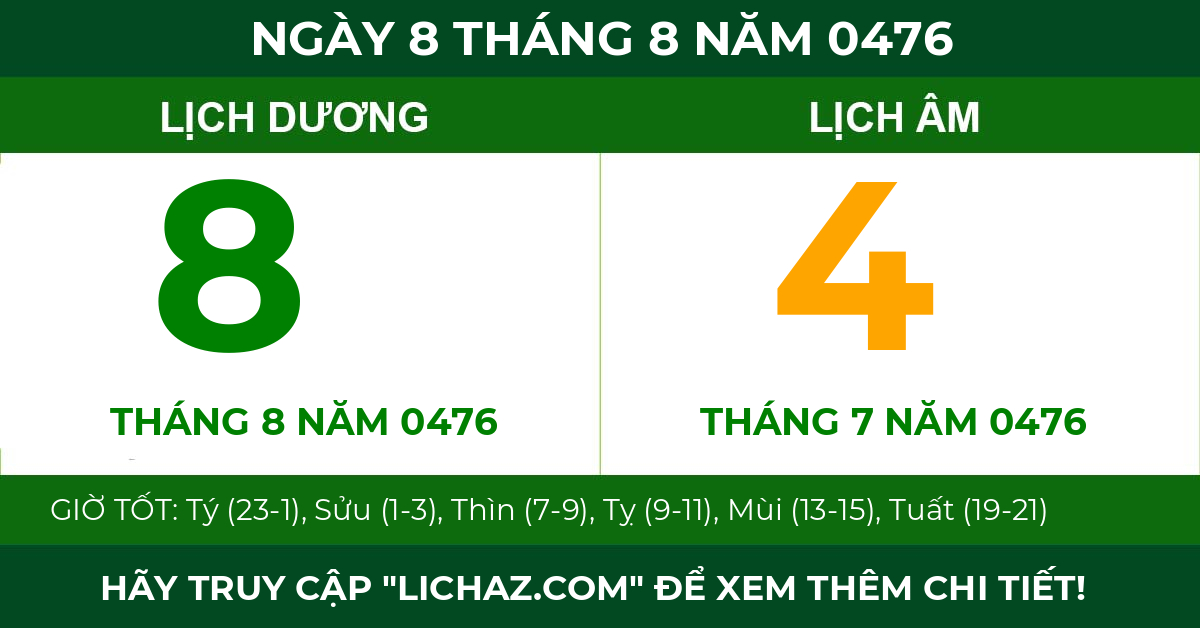 lịch âm ngày 8 tháng 8 năm 0476
